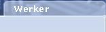 Werker - Etikettenverwaltung